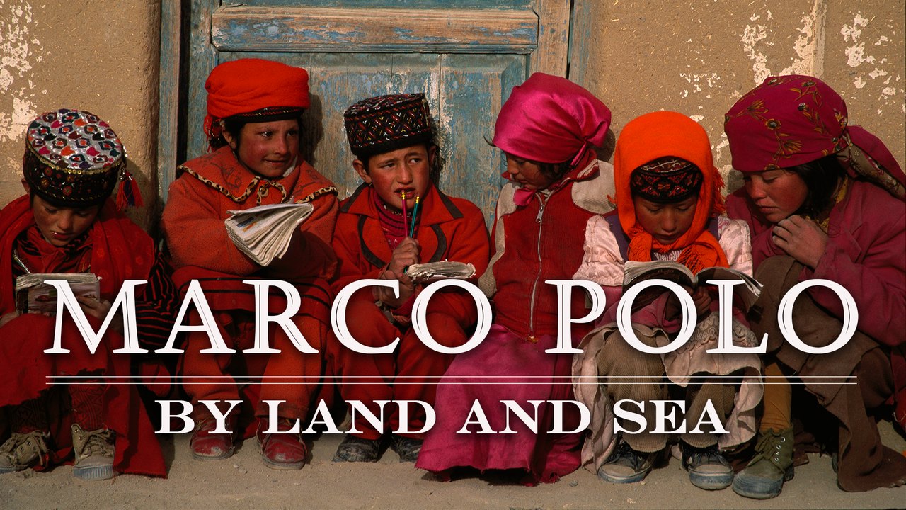 Marco Polo: Silk Road by Land and Sea